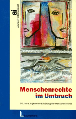 Menschenrechte im Umbruch: 50 Jahre Allgemeine Erklärung der Menschenrechte Law