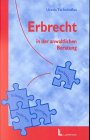 Erbrecht in der anwaltlichen Beratung Law