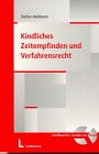 Kindliches Zeitempfinden und Verfahrensrecht. book