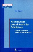 Neue Führungsperspektiven in der Schulleitung: Kooperation zwischen Schulleiter und Stellvertreter Education & Training