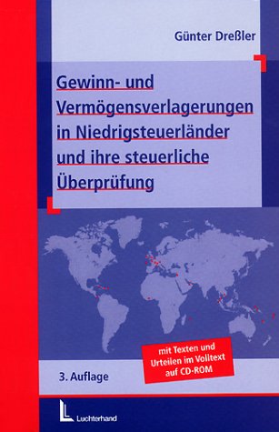 Gewinn- und Vermögensverlagerungen in Niedrigsteuerländer und ihre steuerliche Überprüfung Law