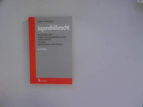 Jugendhilferecht: Textausgabe des Kinder- und Jugendhilfegesetzes (KJHG/SGB VIII) mit einer systematischen Darstellung Law