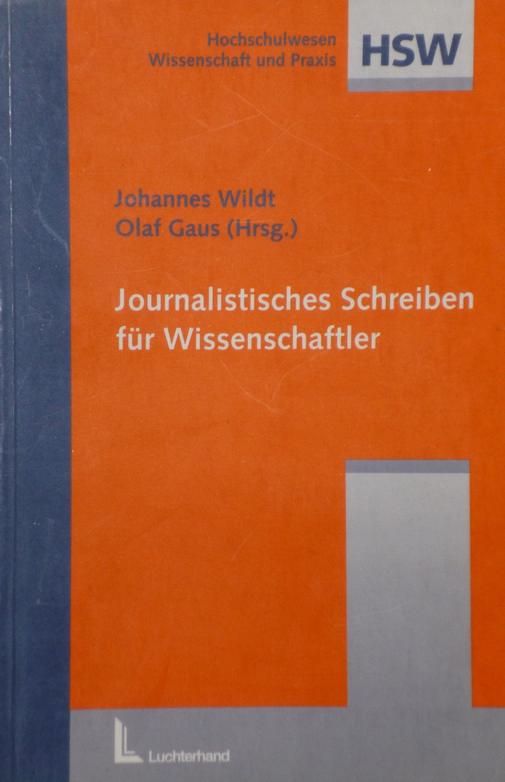 Journalistisches Schreiben für Wissenschaftler Law