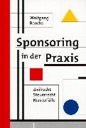 Sponsoring in der Praxis: Steuerrecht, Zivilrecht, Musterfälle Law