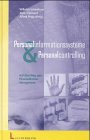 Personalinformationssysteme und Personalcontrolling: Auf dem Weg zum Personalkosten-Management Business, Finance & Career