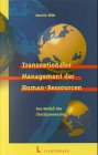 Transnationales Management der Human- Ressourcen. Das Modell des Glocalpreneuring. Politics & Society