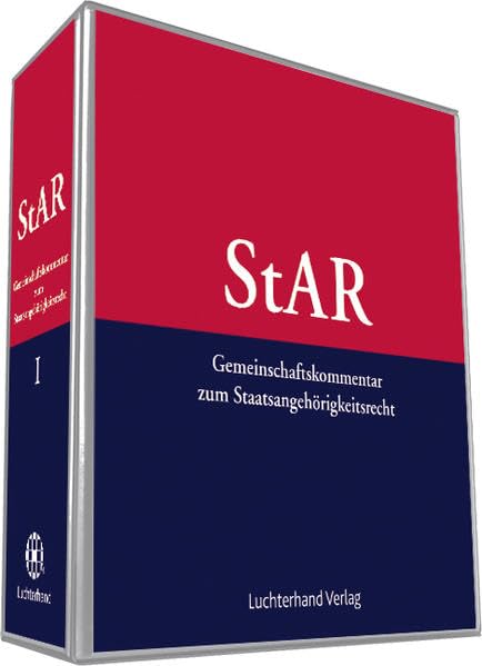 Gemeinschaftskommentar zum Staatsangehörigkeitsrecht: Loseblattwerk Law