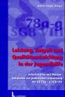 Leistung, Entgelt und Qualitätsentwicklung in der Jugendhilfe: Arbeitshilfen mit Musterbeispielen zur praktischen Umsetzung der §§ 78a-g SGB VIII: ... 78 a-g SGB VIII. CD-ROM f. Windows ab 3.1 Law