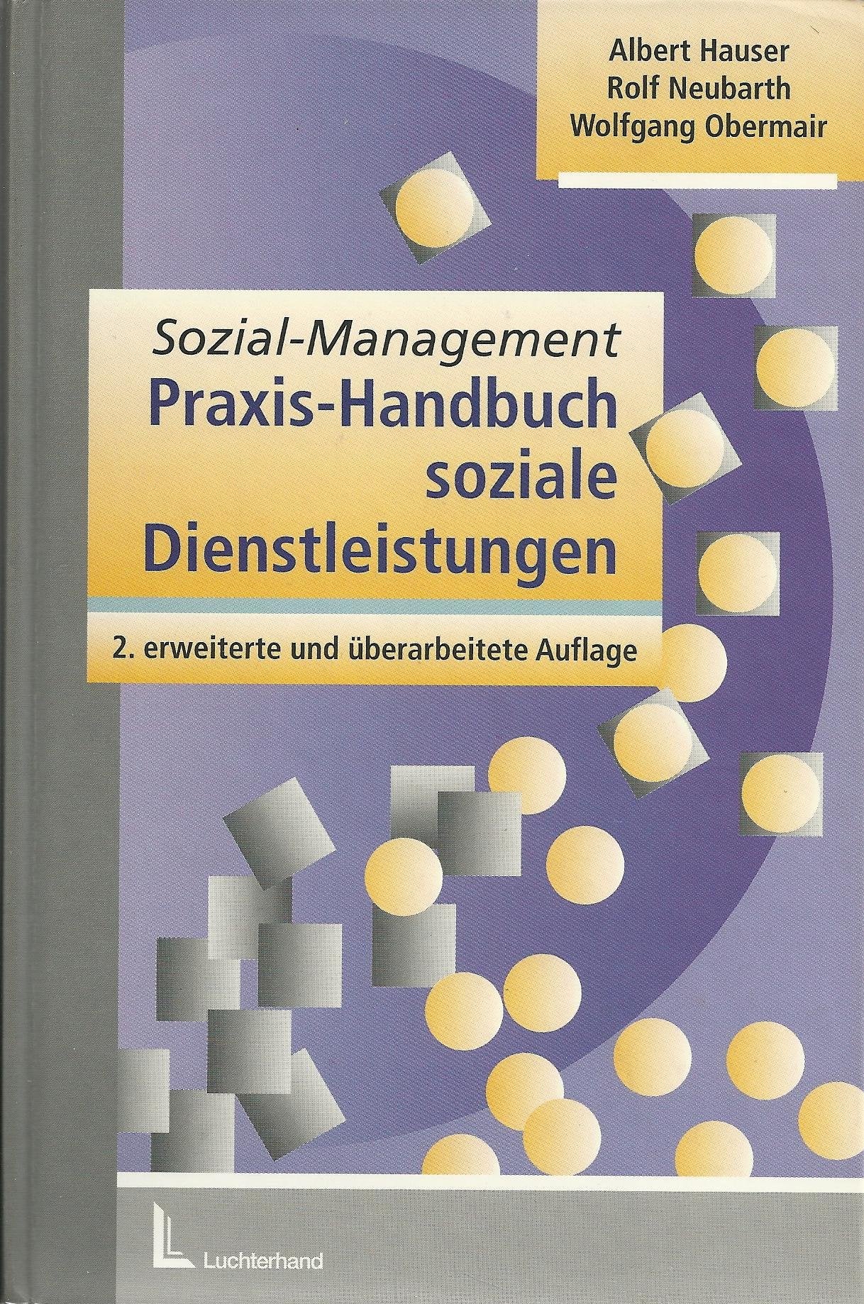 Sozial-Management: Praxis-Handbuch soziale Dienstleistungen Social Sciences