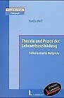 Theorie und Praxis der Lehramtsausbildung: Fallorientierte Beispiele Education & Training