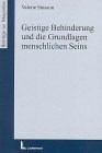Geistige Behinderung und die Grundlagen des menschlichen Seins Medicine
