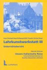 Lehrkunstwerkstatt, Bd.3, Unsere Italienische Reise, Unterrichtsbericht Education & Training