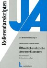 Öffentlich-rechtliche Assessorklausuren mit Erläuterungen Law