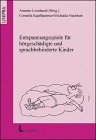 Entspannungsspiele für hörgeschädigte und sprachbehinderte Kinder Medicine