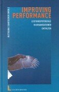 Improving Performance - Leistungspotentiale in Organisationen entfalten Business, Finance & Career