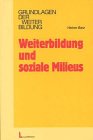 Weiterbildung und Soziale Milieus. book