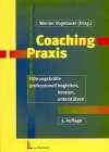 Coaching- Praxis - Führungskräfte professionell begleiten, beraten, unterstützen Business, Finance & Career