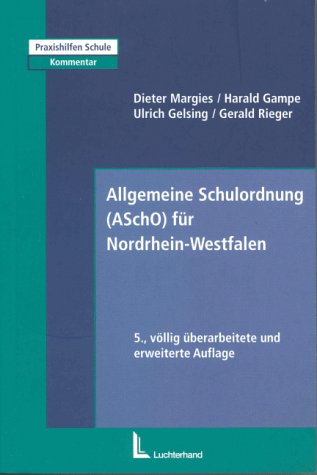 Allgemeine Schulordnung für Nordrhein-Westfalen (ASchO): Kommentar Law
