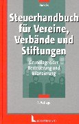 Steuerhandbuch für Vereine, Verbände und Stiftungen: Grundlagen der Besteuerung und Bilanzierung Law