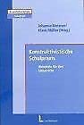 Konstruktivistische Schulpraxis: Beispiele für den Unterricht Education & Training