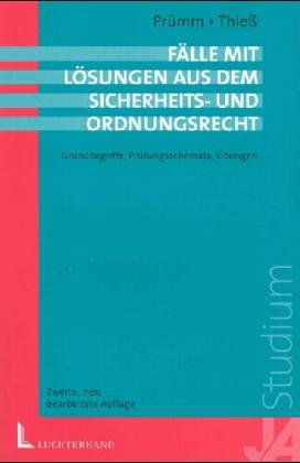 Fälle mit Lösungen aus dem Sicherheits- und Ordnungsrecht book