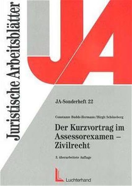 Der Kurzvortrag im Assessorexamen, Zivilrecht (Juristische Arbeitsblätter / Sonderhefte) Law