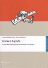 Marken Agenda: Kommunikationsmanagement zwischen Marke und Zielgruppe Law