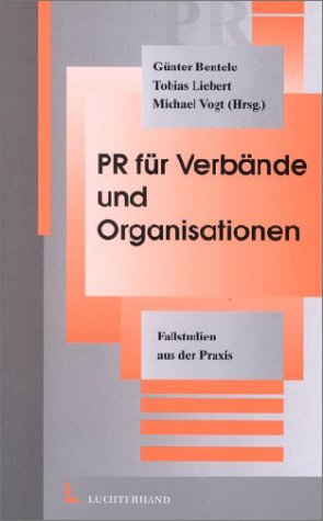 PR für Verbände und Organisationen: Fallbeispiele aus der Praxis Social Sciences