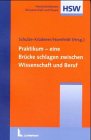 Praktikum - eine Brücke zwischen Wissenschaft und Beruf Books
