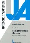 Strafprozessuale Revision: Eine Anleitung für Klausur und Praxis Law