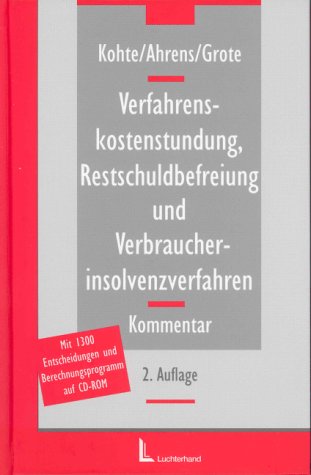 Verfahrenskostenstundung, Restschuldbefreiung und Verbraucherinsolvenzverfahren Law