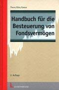 Handbuch für die Besteuerung von Fondsvermögen Business, Finance & Career