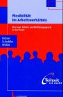 Flexibilität im Arbeitsverhältnis: Das neue Teilzeit- und Befristungsgesetz in der Praxis Law