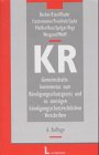 Gemeinschaftskommentar zum Kündigungsschutzgesetz und zu sonstigen kündigungsschutzrechtlichen Vorschriften (KR) Law