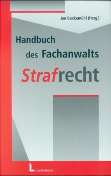 Handbuch des Fachanwalts, Strafrecht Law