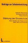 Stärkung der Einzelschule: Ansätze zum Management der Ressourcen Geld, Zeit und Personal Books