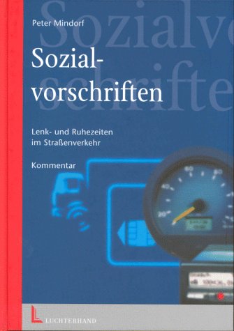 Sozialvorschriften - Lenk- und Ruhezeiten im Straßenverkehr - Kommentar Law