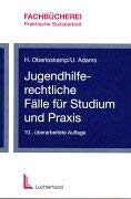 Jugendhilferechtliche Fälle für Studium und Praxis Law