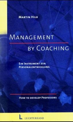 Management by Coaching: How to develop professors Business, Finance & Career