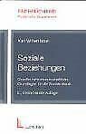 Soziale Beziehungen - Gesellschaftswissenschaftliche Grundlagen für die Soziale Arbeit Social Sciences