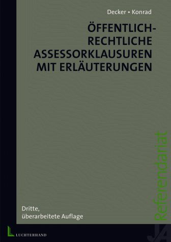 Öffentlich-rechtliche Assessorklausuren mit Erläuterungen Law