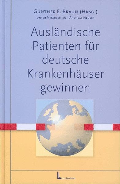 Ausländische Patienten für deutsche Krankenhäuser gewinnen Law