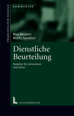 Dienstliche Beurteilung.Ratgeber für Lehrerinnen und Lehrer: Ratgeber für Lehrereinnen und Lehrer Books