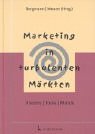 Marketing in turbulenten Märkten: Visions Tools Minds Law