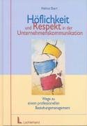 Höflichkeit und Respekt in der Unternehmenskommunikation: Wege zu einem professionellen Beziehungsmanagement Law