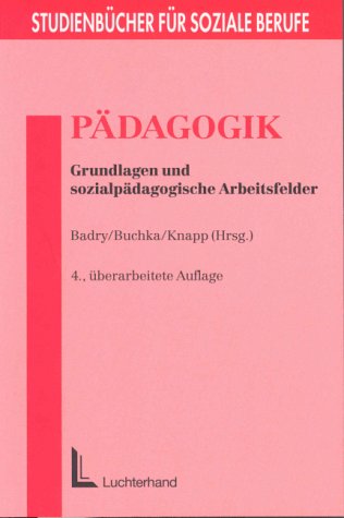 Pädagogik.Studienbücher für Soziale Berufe Social Sciences