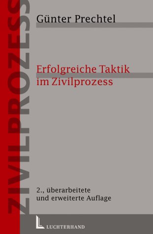 Erfolgreiche Taktik im Zivilprozess Books
