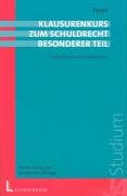 Klausurenkurs zum Schuldrecht Besonderer Teil: Zivilrechtliches Examinatorium Law