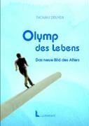 Olymp des Lebens: Das neue Bild des Alters Law