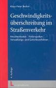 Geschwindigkeitsüberschreitung im Strassenverkehr: Messmethoden, Fehlerquellen, Verwaltungs- und Gerichtsverfahren Books